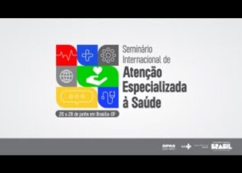 Seminário Internacional de Atenção Especializada à Saúde