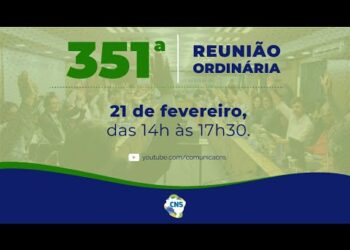 351ª Reunião Ordinária do Conselho Nacional de Saúde