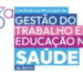 Betim promove 3ª Conferência de Gestão do Trabalho e Educação na Saúde