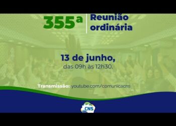 355ª Reunião Ordinária do Conselho Nacional de Saúde