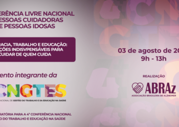 1ª Conferência Livre Nacional de Pessoas Cuidadoras de Pessoas Idosas