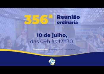 356ª Reunião Ordinária do Conselho Nacional de Saúde