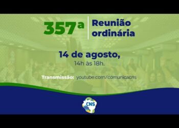 357ª Reunião Ordinária do Conselho Nacional de Saúde