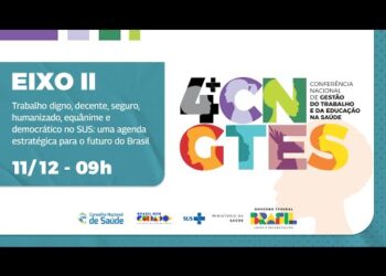 Eixo Temático II – 4ª CNGTES