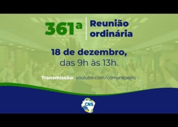 361ª Reunião Ordinária do Conselho Nacional de Saúde