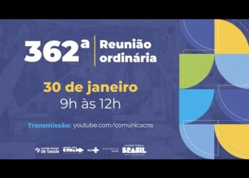 362ª Reunião Ordinária do Conselho Nacional de Saúde