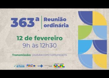 363ª Reunião Ordinária do Conselho Nacional de Saúde