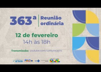363ª Reunião Ordinária do Conselho Nacional de Saúde