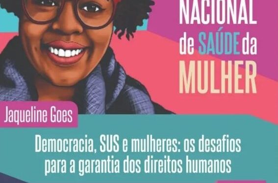 Conferência Livre Nacional De Saúde Da Mulher Ocorre Neste Domingo 28