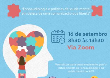 1ª Conferência Livre Nacional de Saúde Mental da Fonoaudiologia